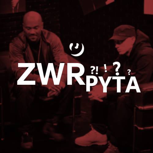 ZWR pyta