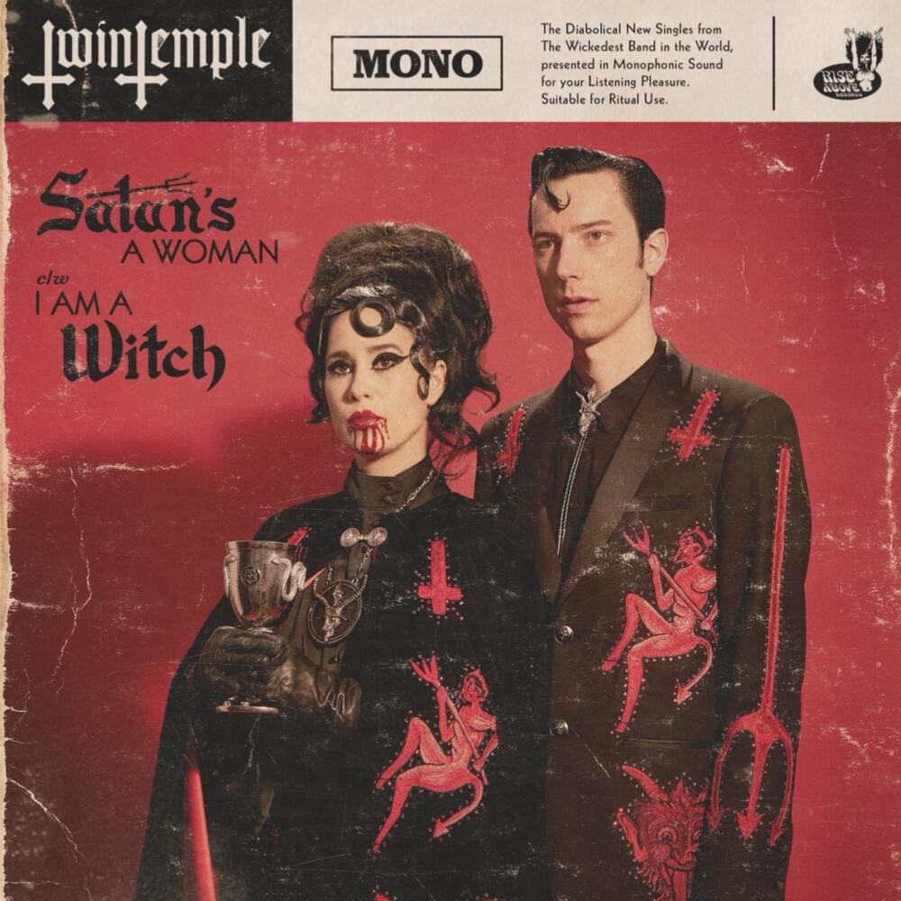 Satan’s a Woman / I Am A Witch