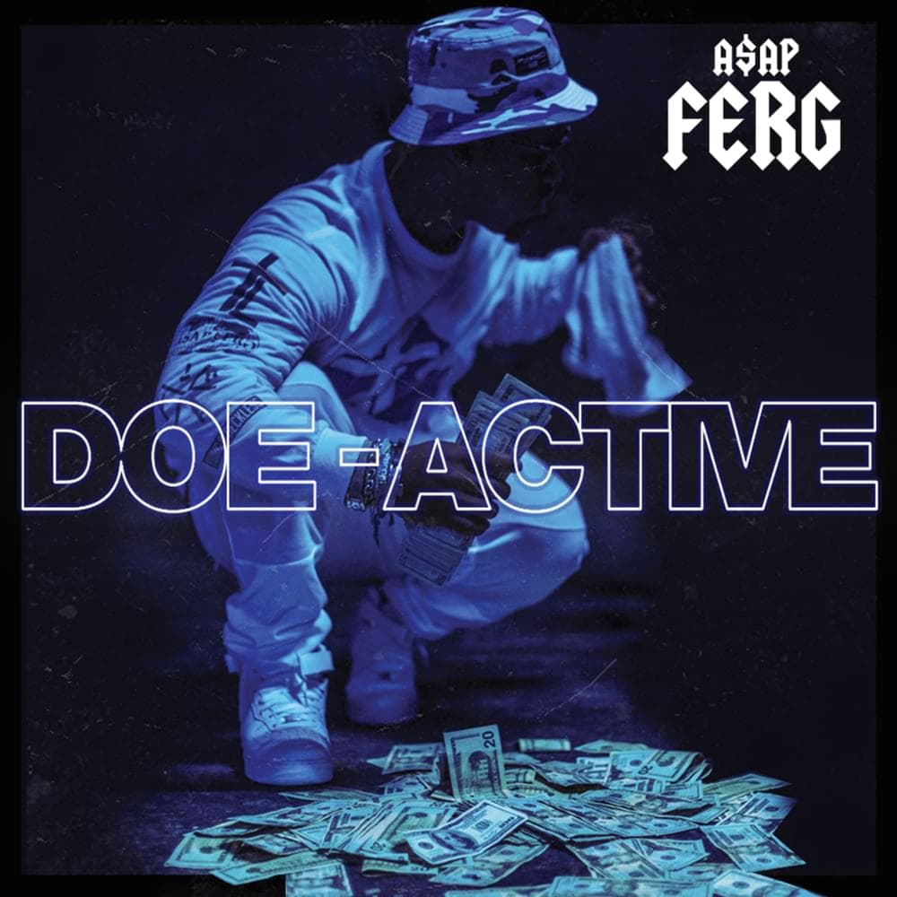 Album cover art for "Doe-Active" by A$AP Ferg