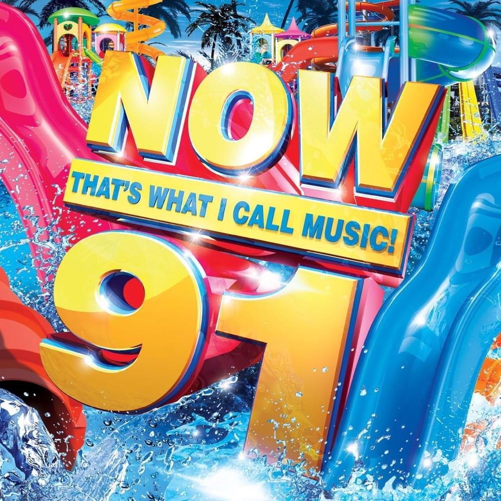 NOW That’s What I Call Music! 91 [UK]