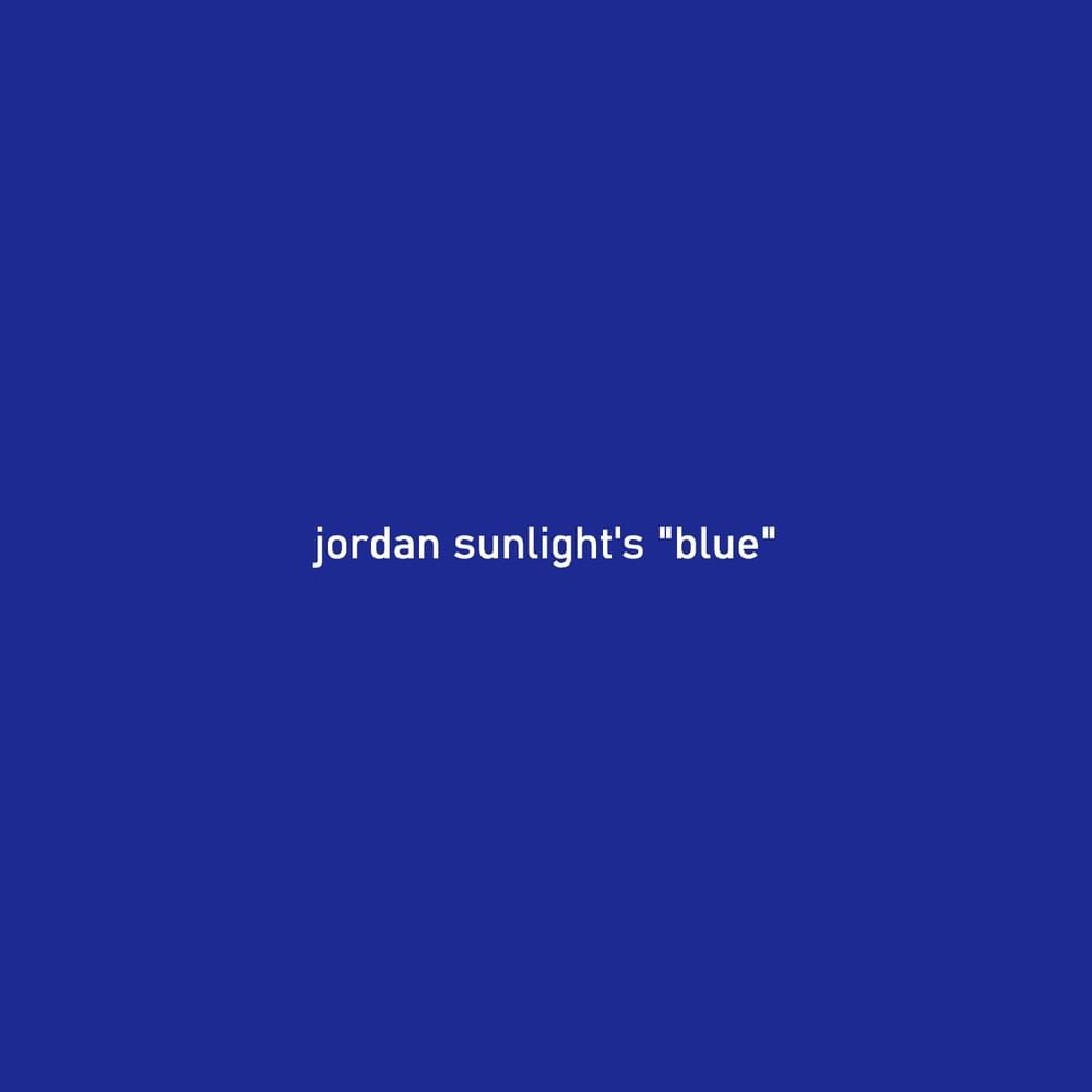 Jordan Sunlight’s Blue