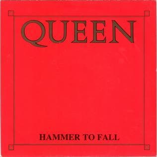 Album cover art for "Hammer to Fall" by Queen