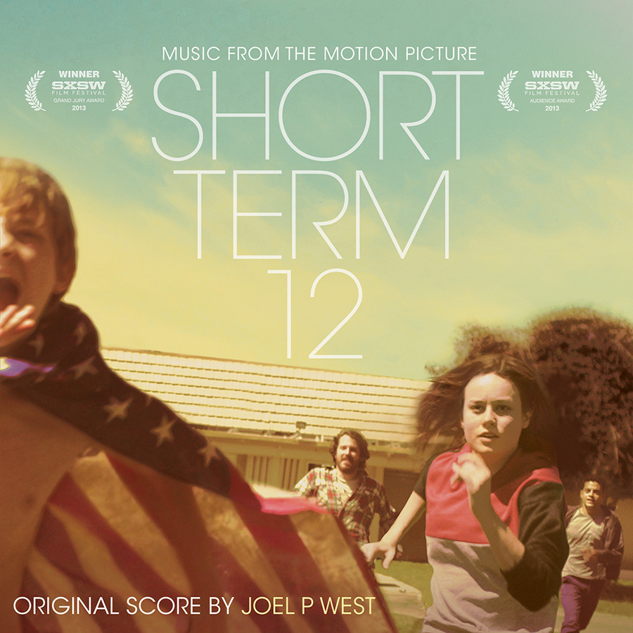 Short Term 12 (Music From the Motion Picture)