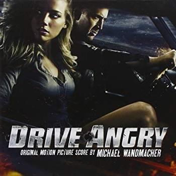 Drive Angry (Original Motion Picture Score)