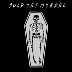 SOLD OUT MORGUE 2K25 Set List