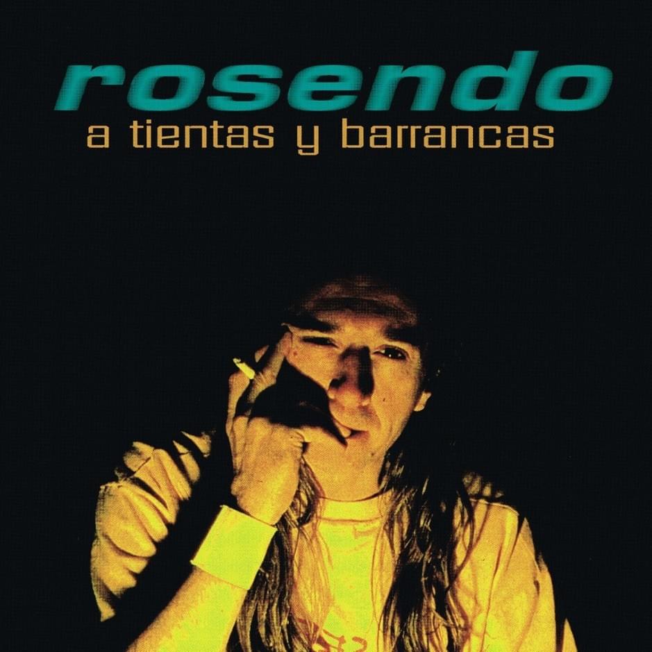 A tientas y barrancas