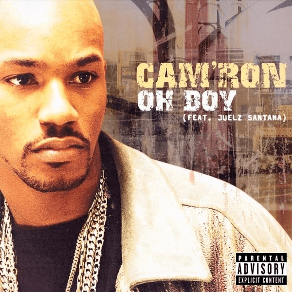 Album cover art for "Oh Boy" by Cam’ron & Juelz Santana