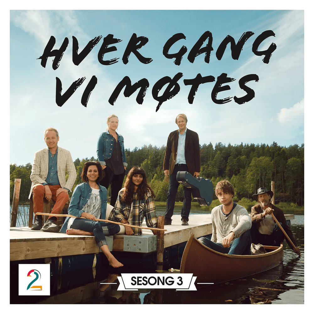 Hver gang vi møtes - Sesong 3 (Alle sangene)
