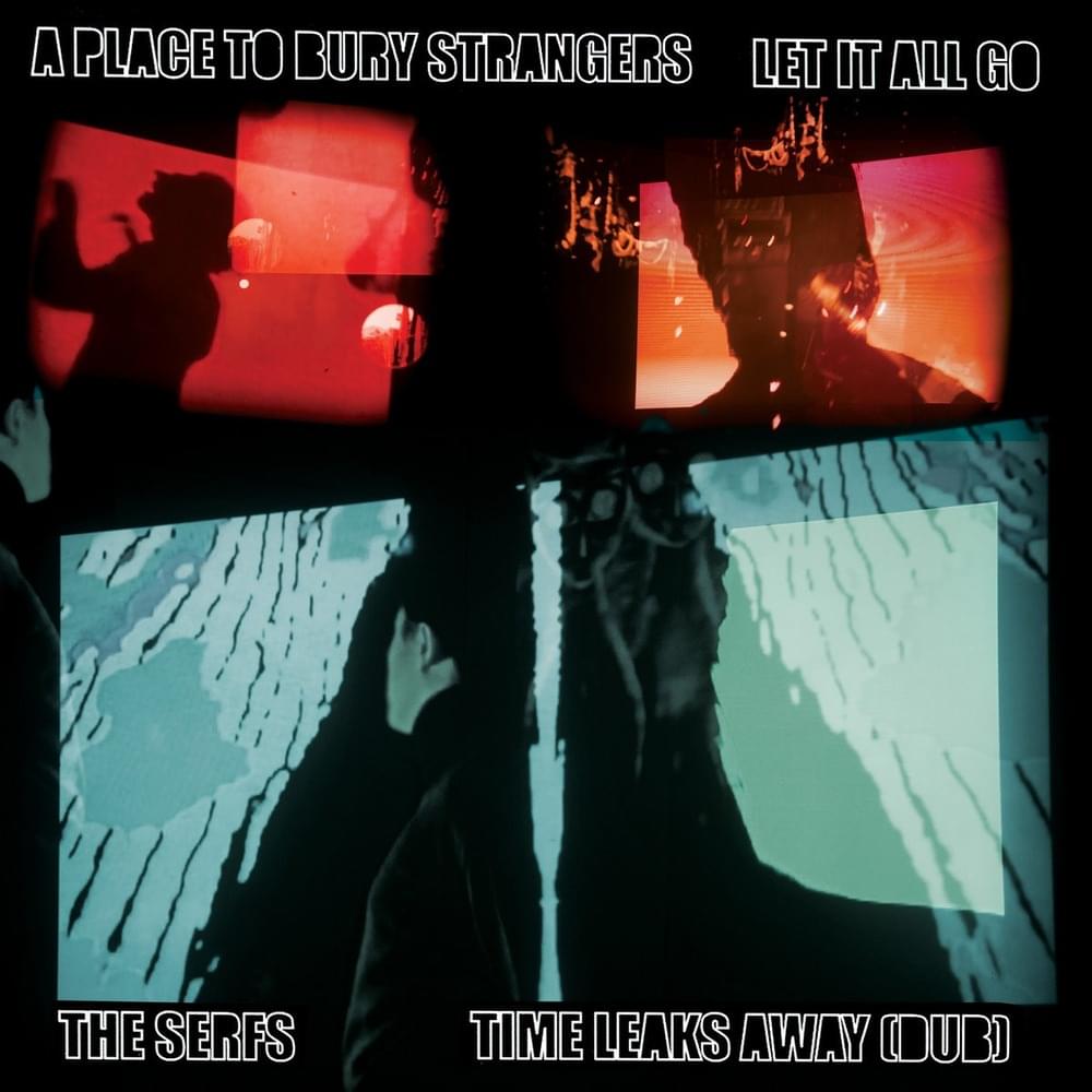 Let it All Go/ Time Leaks Away (Dub) (Split Single)