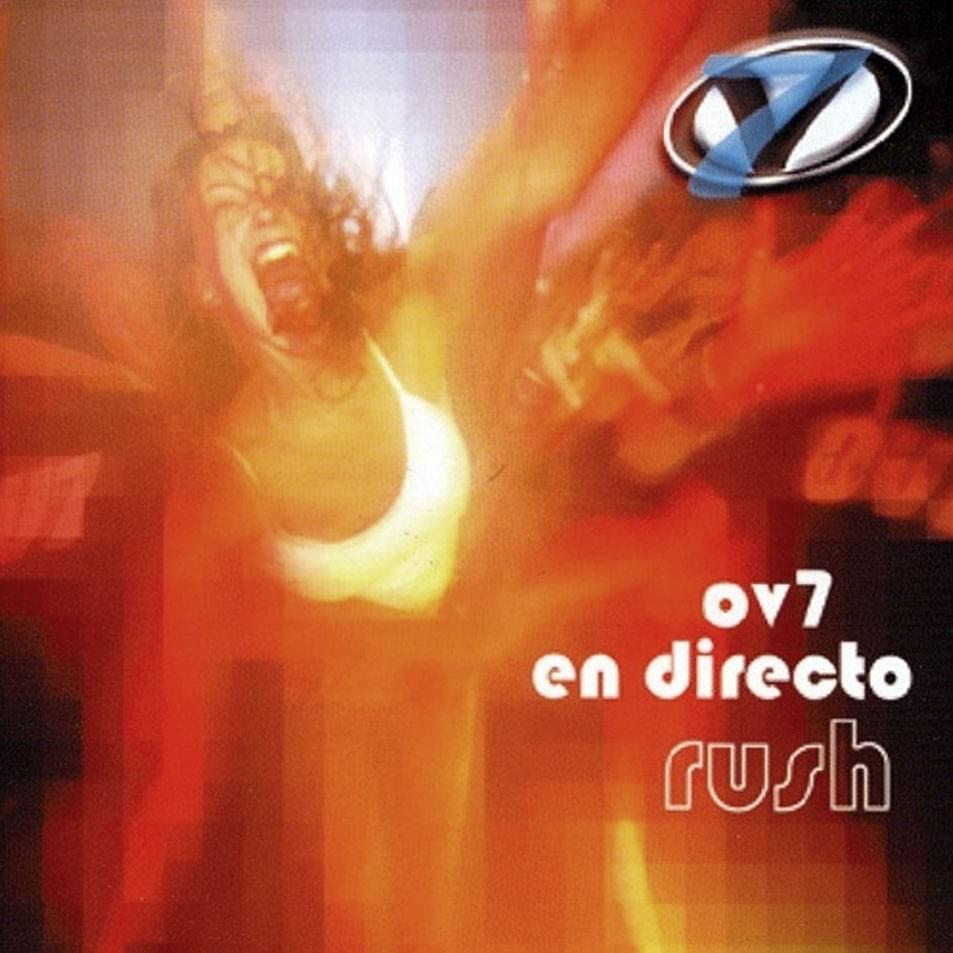 OV7: En Directo - Rush