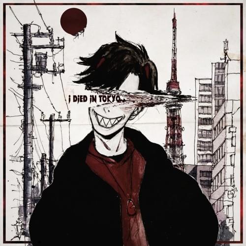 I Died In Tokyo