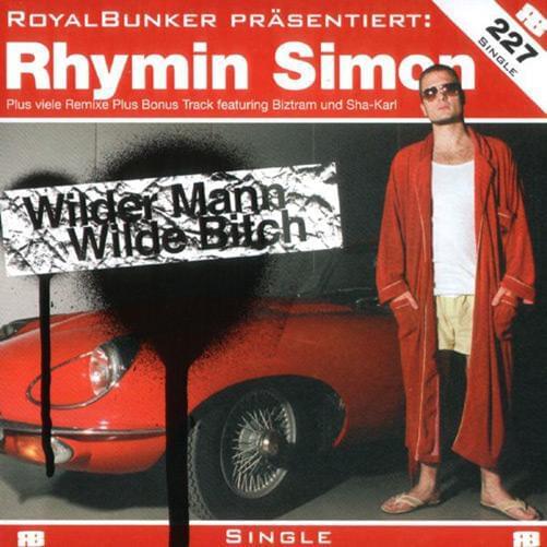 Wilder Mann, Wilde Bitch