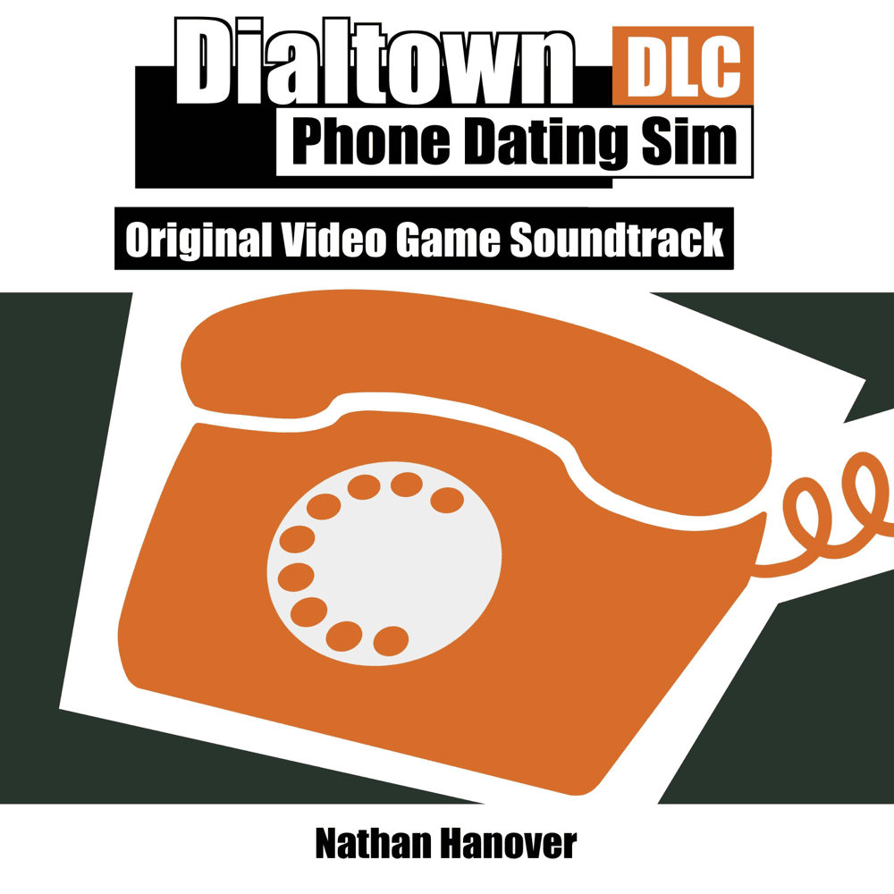 Dialtown: Phone Dating Sim DLC - Roger’s Route (Original Video Game Soundtrack)