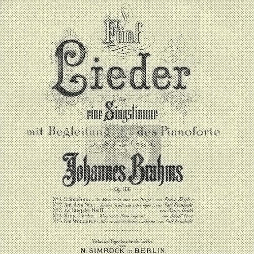 Fünf Lieder, Op. 106