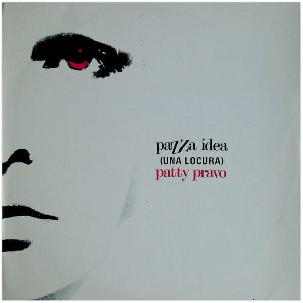 Pazza Idea (Una Locura)