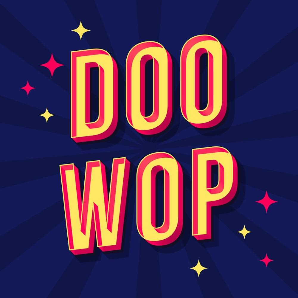 Doo-Wop!!