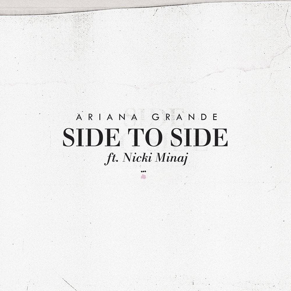 Album cover art for "Side To Side" by Ariana Grande & Nicki Minaj
