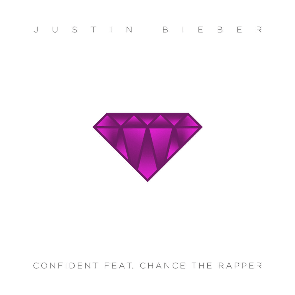 Album cover art for "Confident" by Justin Bieber & Chance the Rapper