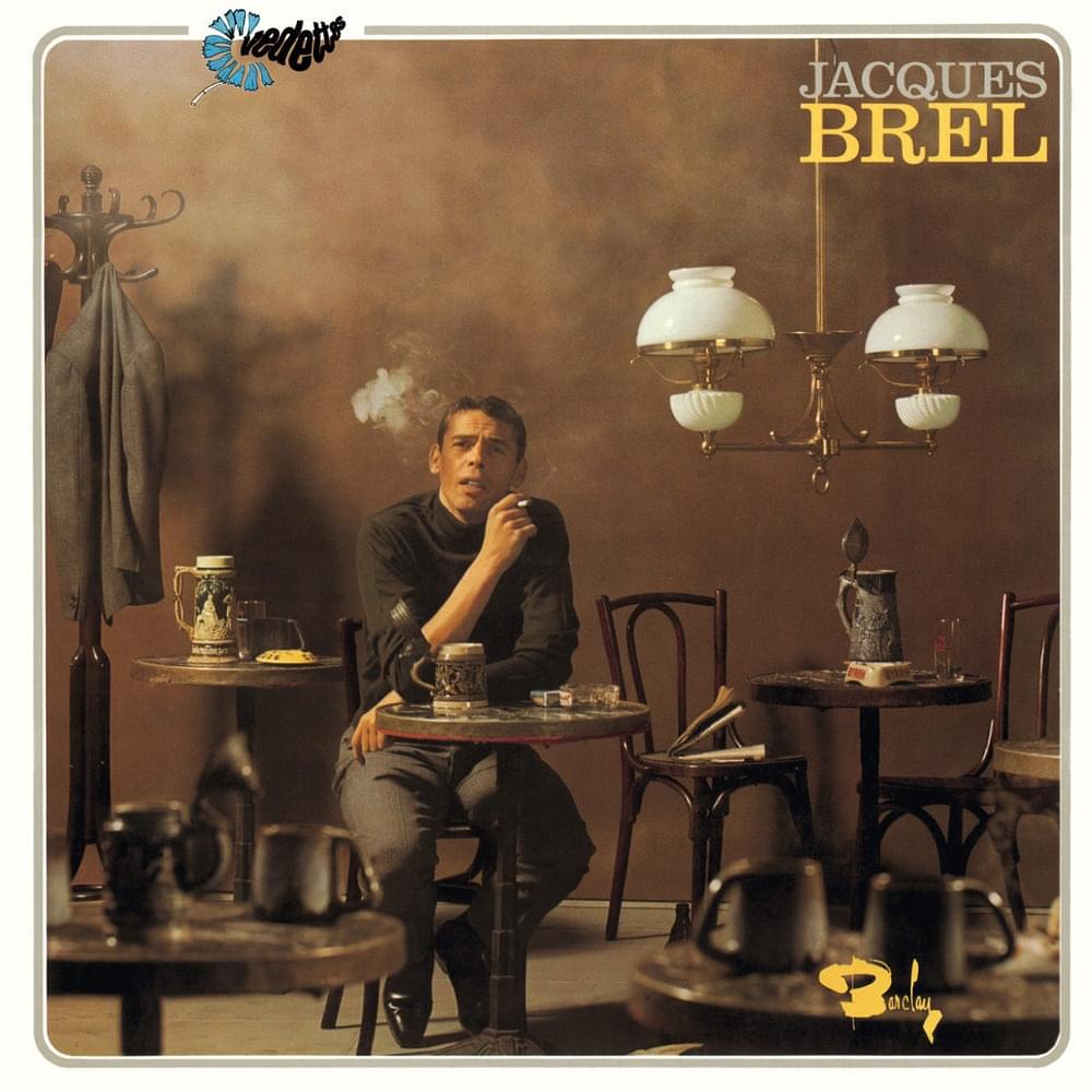 Jacques Brel (Ces gens-là)