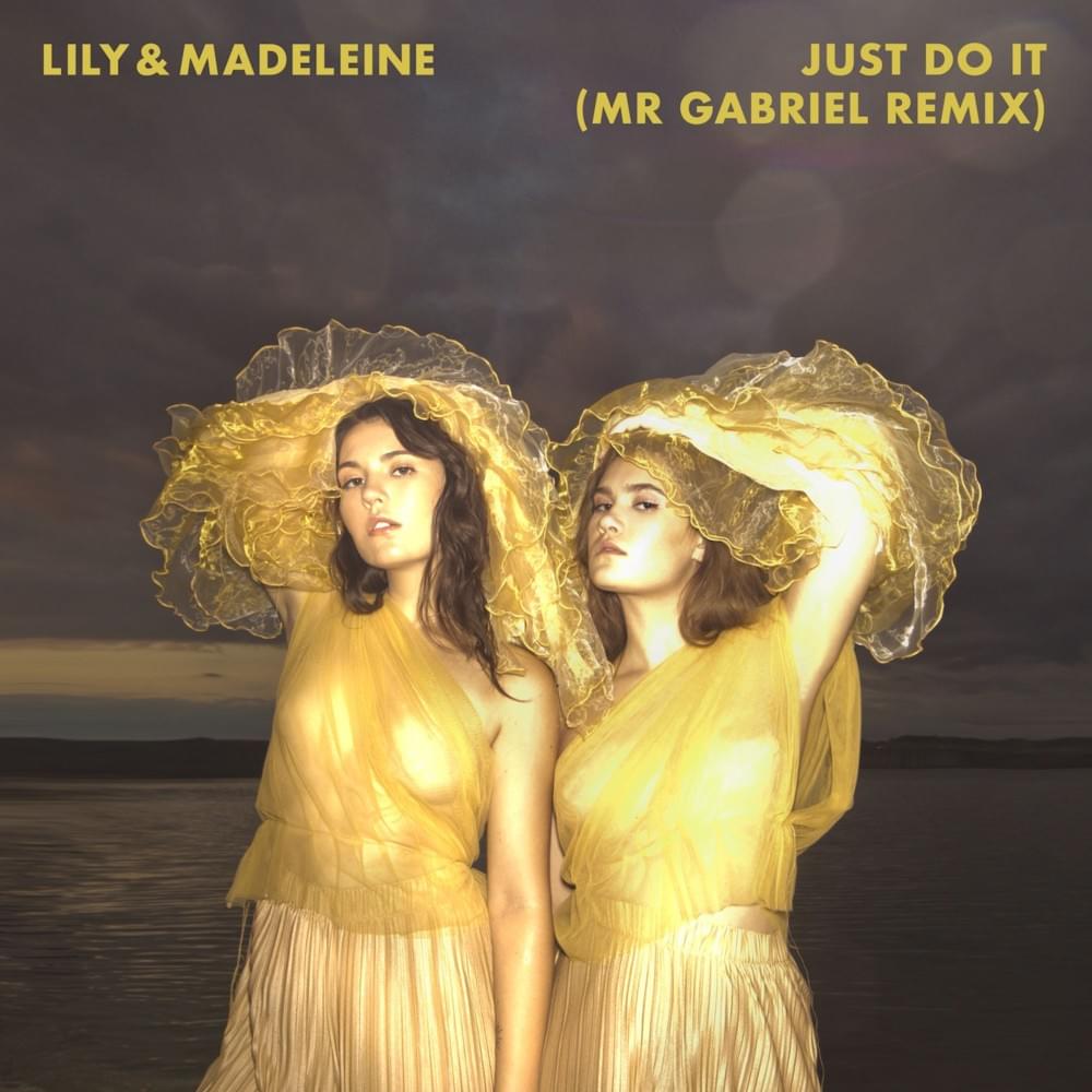 Just Do It (Mr Gabriel Remix) - Single