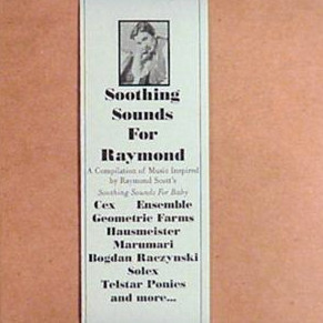 Soothing Sounds For Raymond