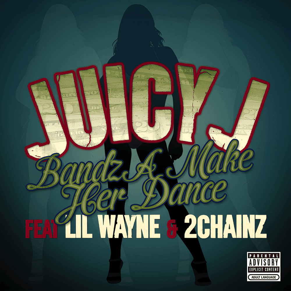 Album cover art for "Bandz a Make Her Dance (Remix)" by Juicy J & 2 Chainz & Lil Wayne