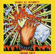 Against All Authority / Common Rider Split