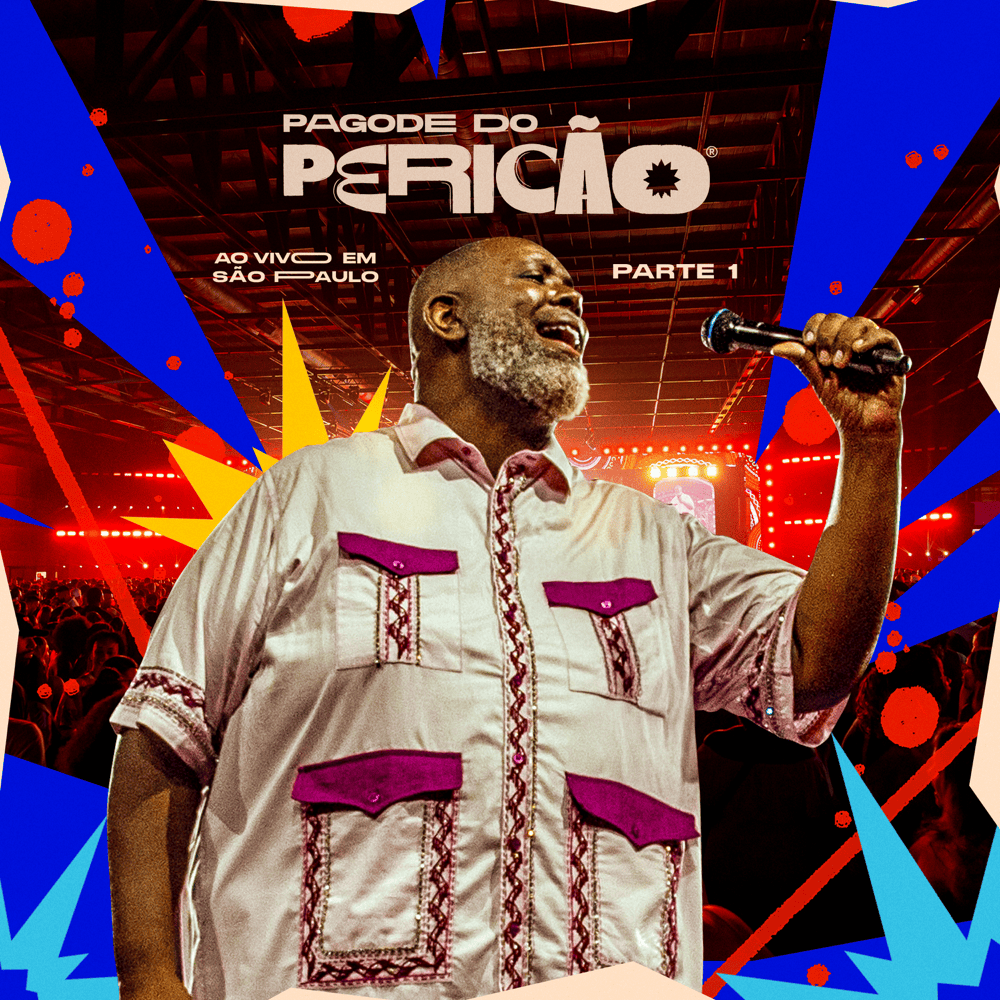Pagode do Pericão, Pt. 1 (Ao Vivo Em São Paulo)