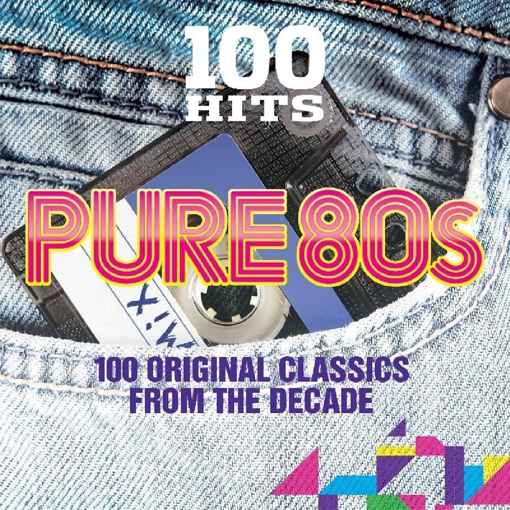 100 Hits Pure 80s 
