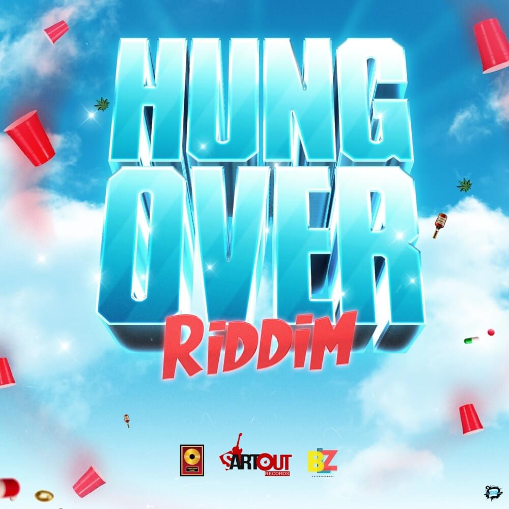 Hungover Riddim
