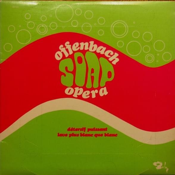 Offenbach Soap Opera