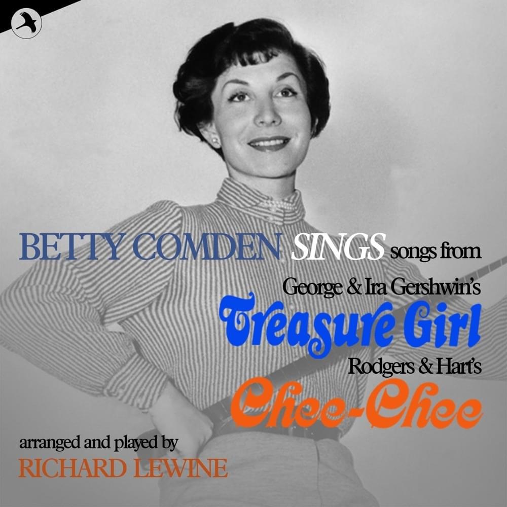 Songs from “Treasure Girl” and “Chee-Chee”