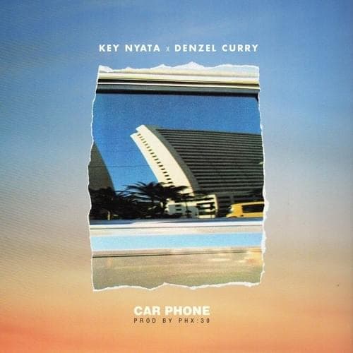 Album cover art for "Car Phone" by Key Nyata & Denzel Curry