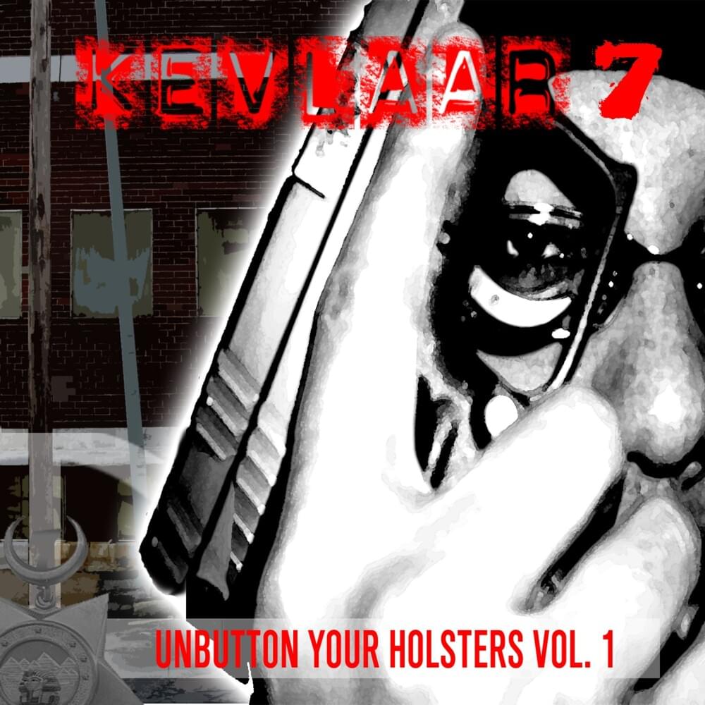 Unbutton Your Holsters Vol. 1