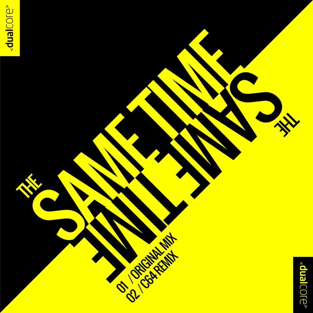 The Same Time (Single & Remix)