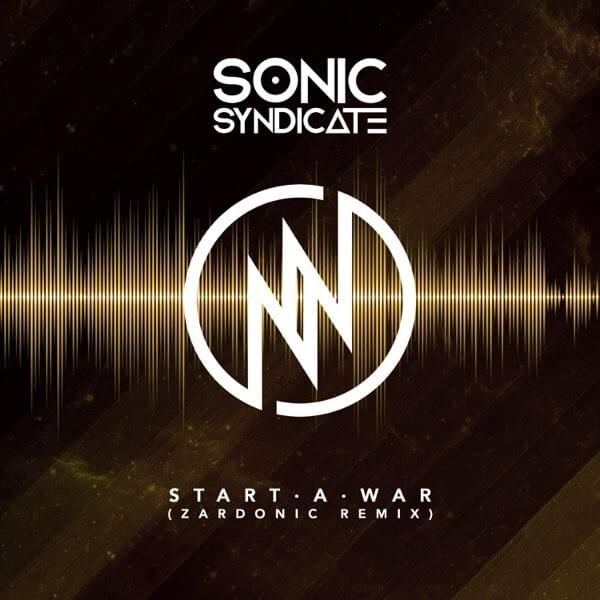 Start a War [Zardonic Remix]