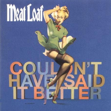 Album cover art for "Couldn't Have Said It Better" by Meat Loaf & Patti Russo