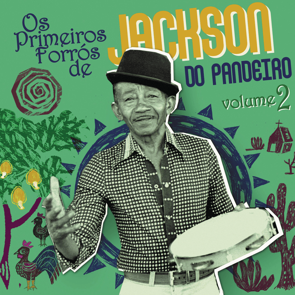 Os Primeiros Forrós de Jackson do Pandeiro (Vol. 2)