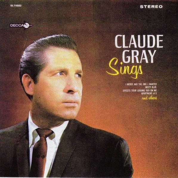 Claude Gray Sings
