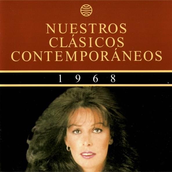 Nuestros Clásicos Contemporáneos - 1968 (El Año Del ”La, La, La”)