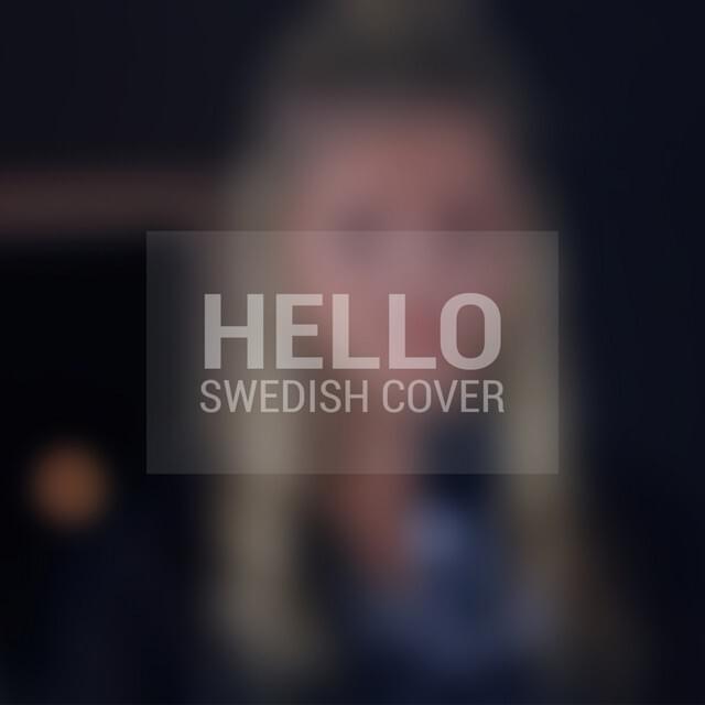 Hello (Swedish Cover)