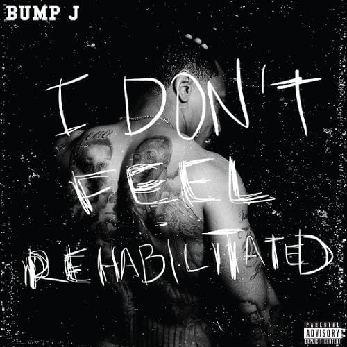 I Don’t Feel Rehabilitated