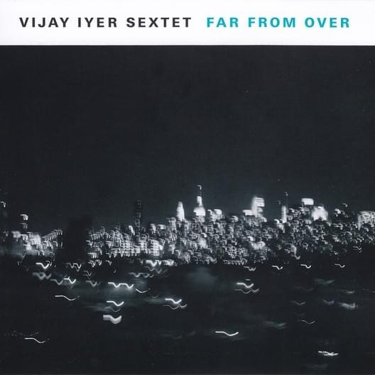 Far from Over