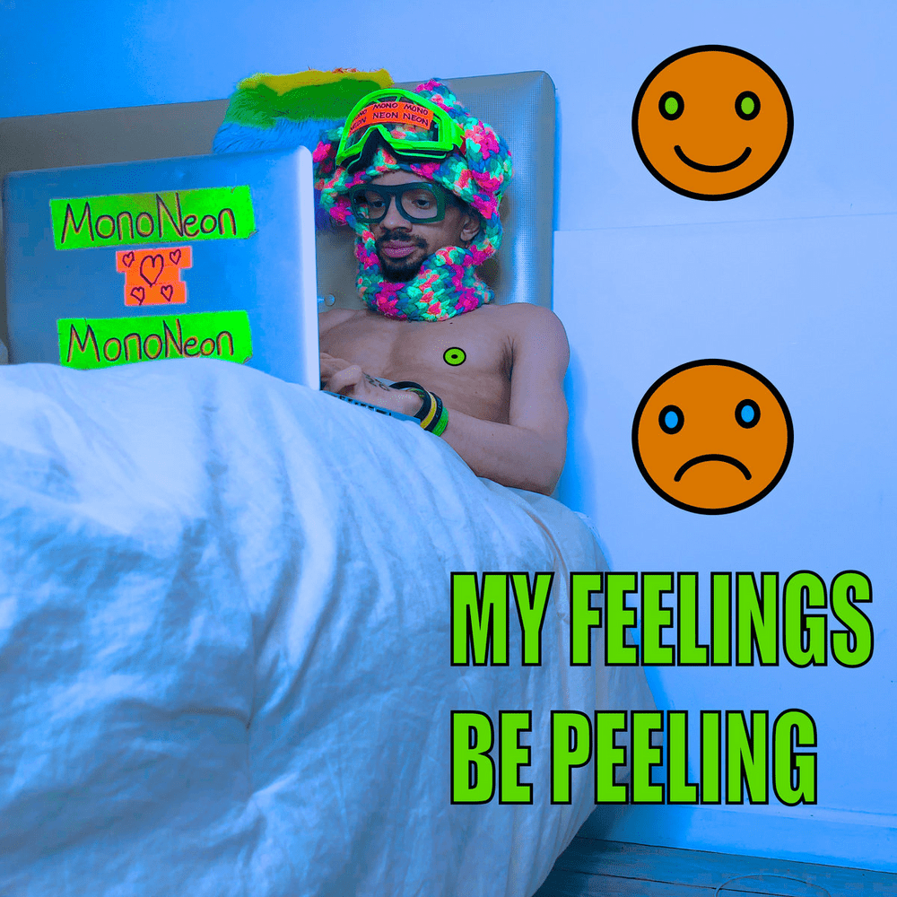 My Feelings Be Peeling