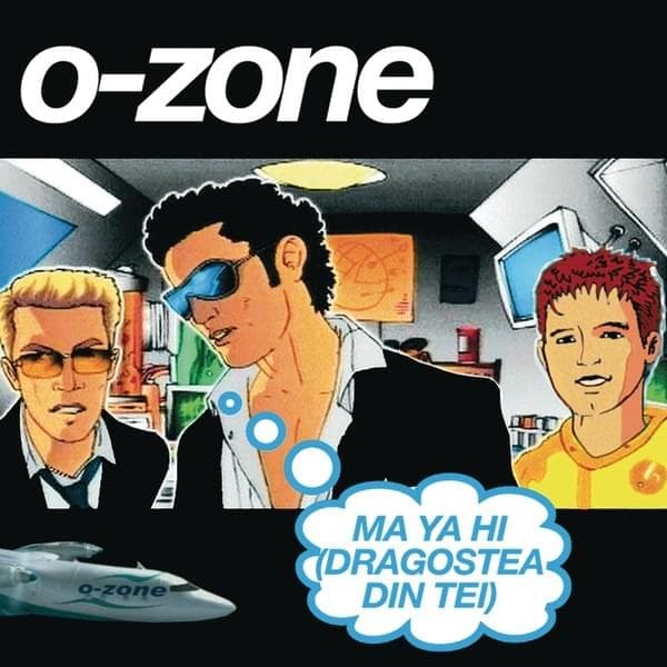 Album cover art for "Ma Ya Hi (Dragostea din tei)" by O-Zone