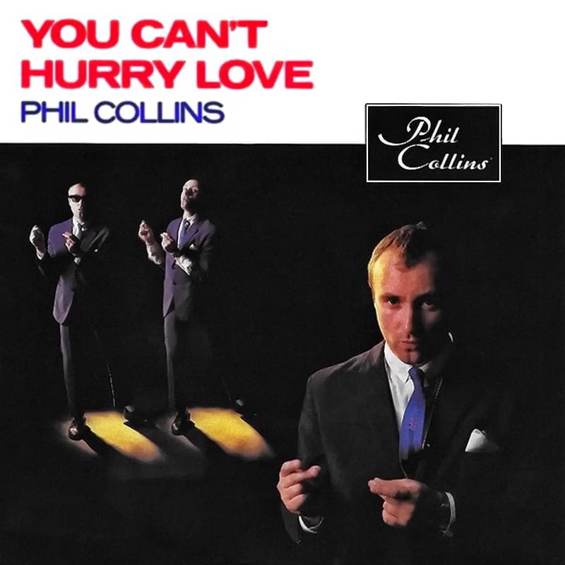 Album cover art for "You Can’t Hurry Love" by Phil Collins