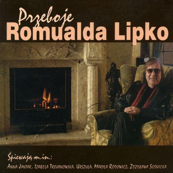 Przeboje Romualda Lipko