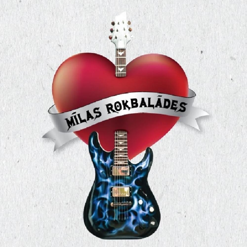 Mīlas rokbalādes