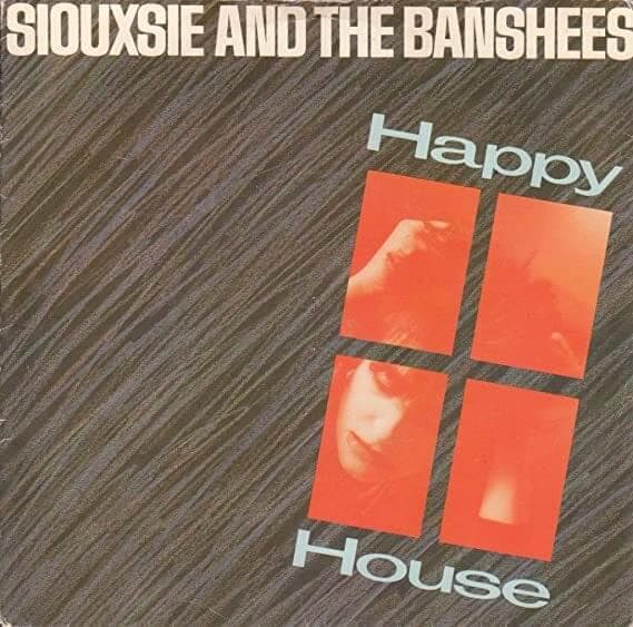 Album cover art for "Happy House" by Siouxsie and the Banshees