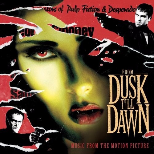 From Dusk Till Dawn: Music From the Motion Picture